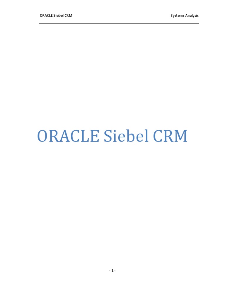 Oracle Siebel CRM Overview and Features | PDF | Customer Relationship ...
