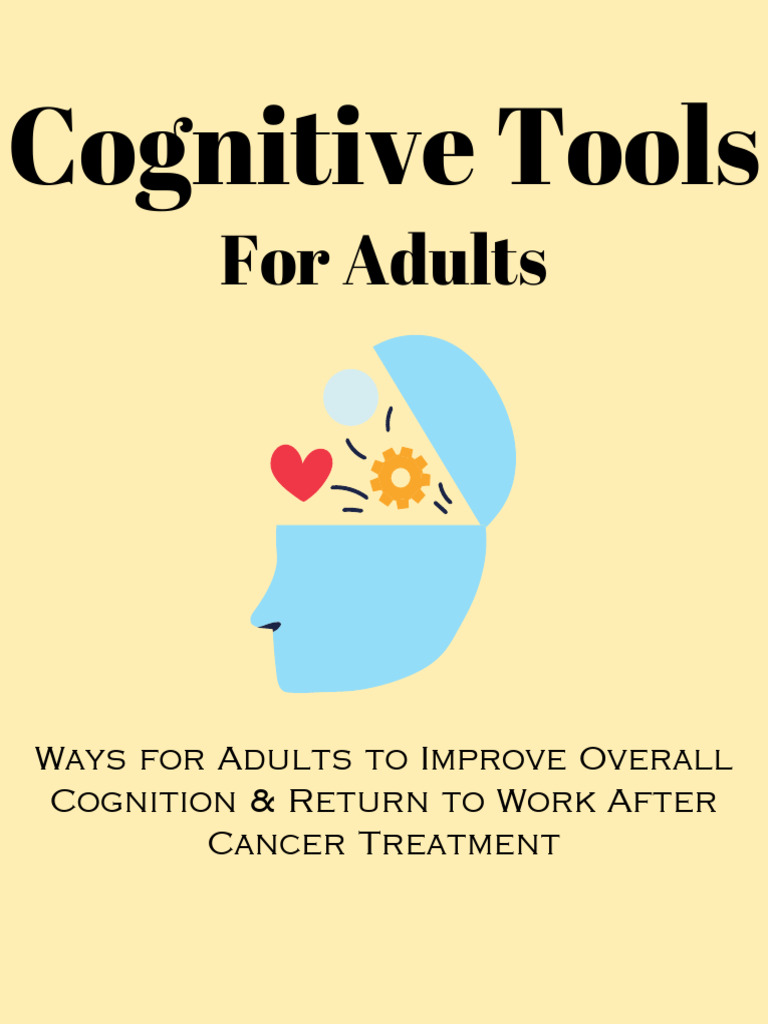 Cognitive Tools For Adults | PDF | Psychology | Neuroscience