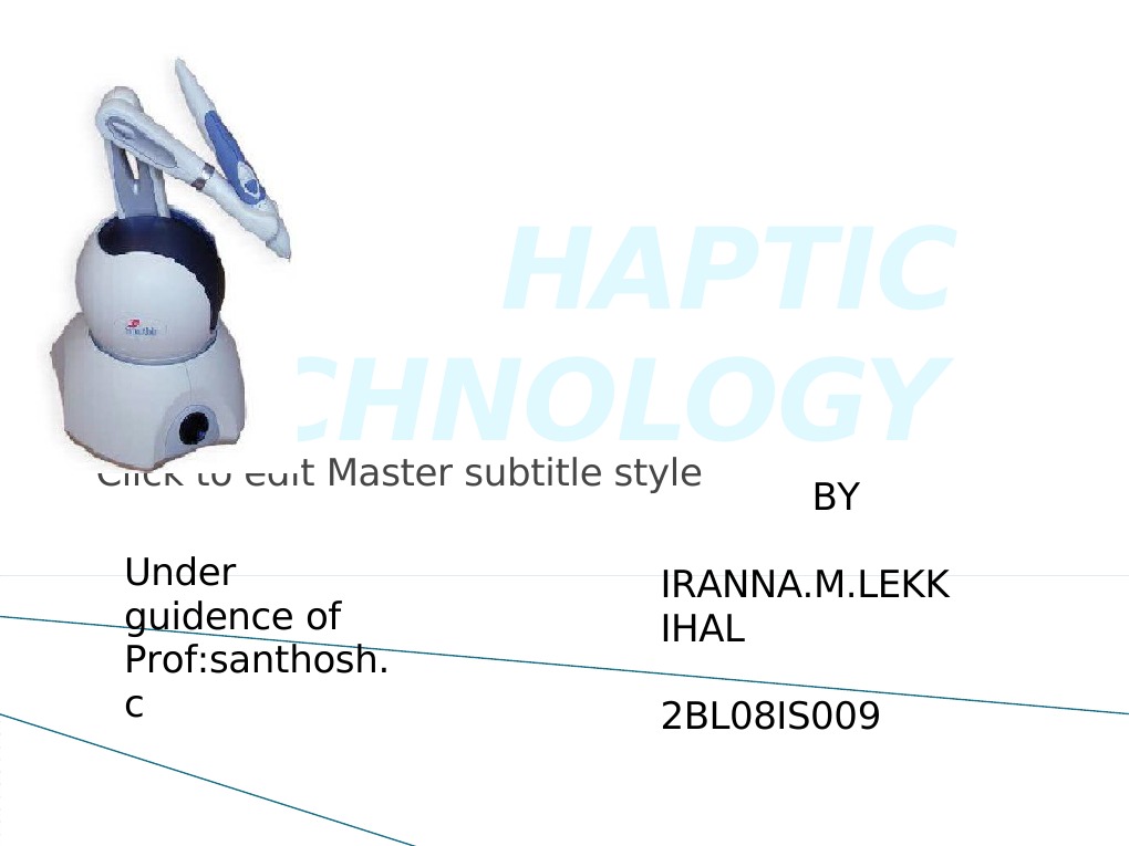 Haptic Technology: Click To Edit Master Subtitle Style | PDF | Virtual ...