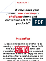 In What Ways Does Your Product, or Forms and Conventions of Real Media Products?
