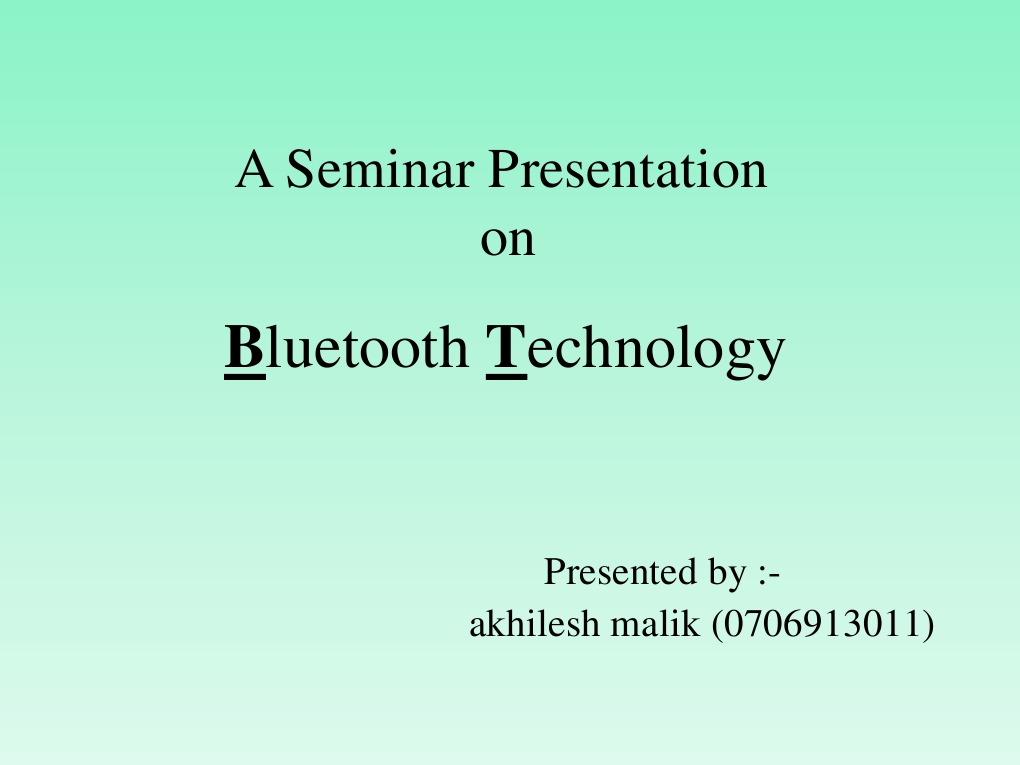 A Seminar Presentation On: Bluetooth Technology | PDF