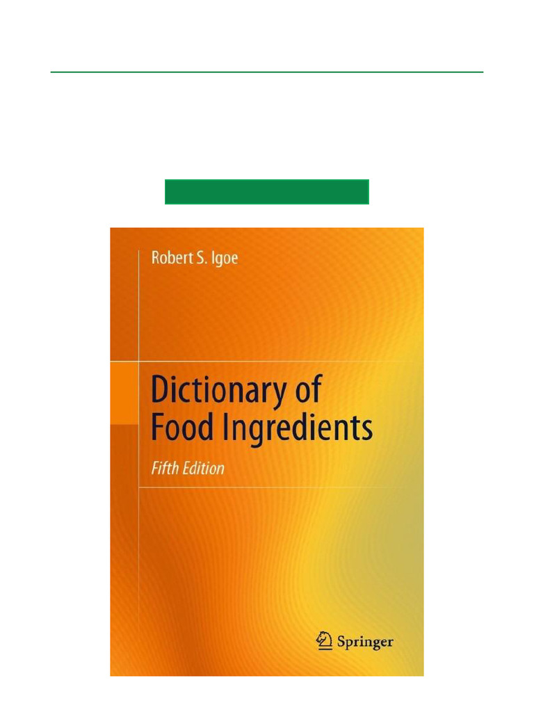 Most Downloaded Dictionary of Food Ingredients - 5th Edition Research ...