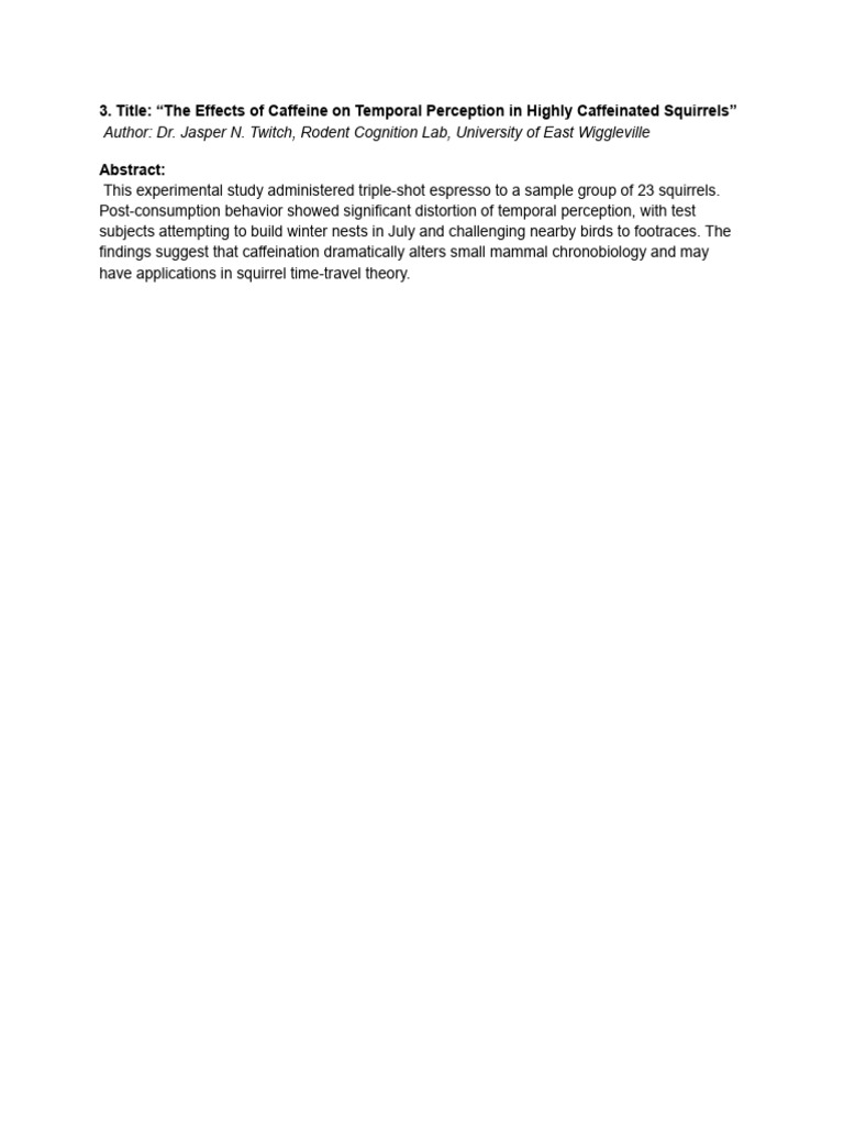 The Effects of Caffeine On Temporal Perception in Highly Caffeinated ...