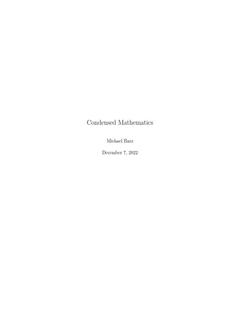 Condensed Mathematics Notes | PDF | Compact Space | Abstract Algebra