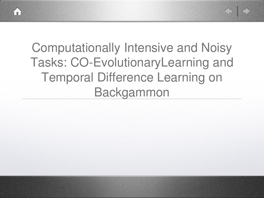 Computationally Intensive and Noisy Tasks: Co-Evolutionarylearning and ...