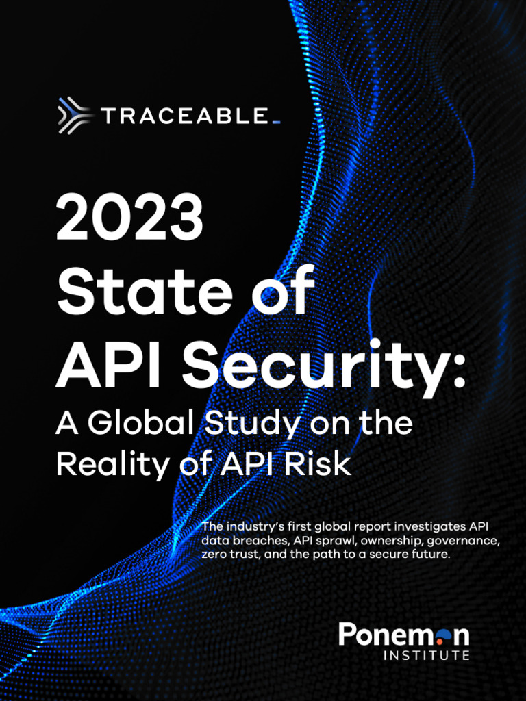 2023 Global API Security Report Insights | PDF | Computer Security ...
