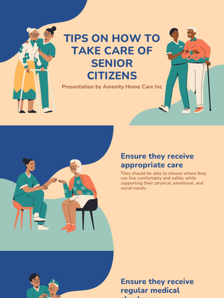 Senior Citizens Presentation by Amenity Home Care Inc | PDF