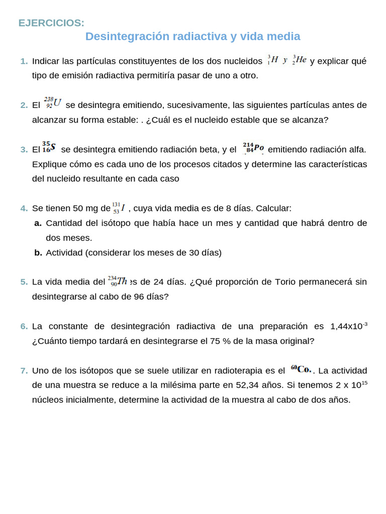 DESINTEGRACIÓN RADIACTIVA Y VIDA MEDIA (Ejercicios) | PDF