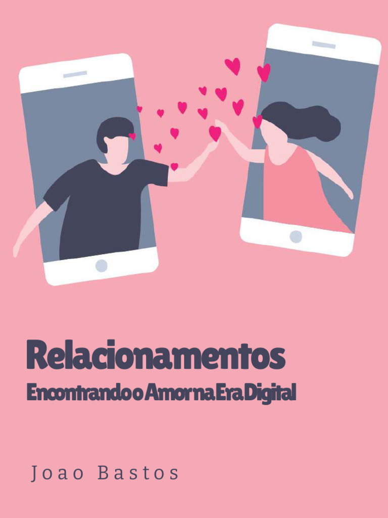 Amor Digital: Conectando Relacionamentos | PDF | Amor | Experiência