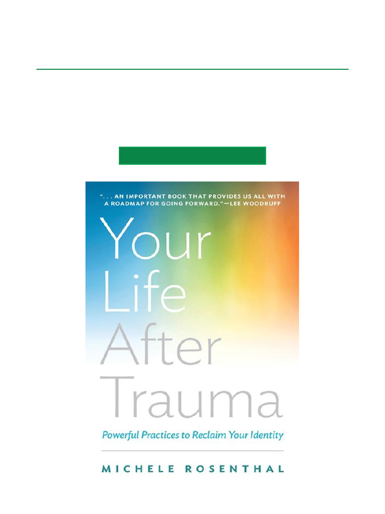 High Quality Your Life After Trauma Powerful Practices To Reclaim Your ...