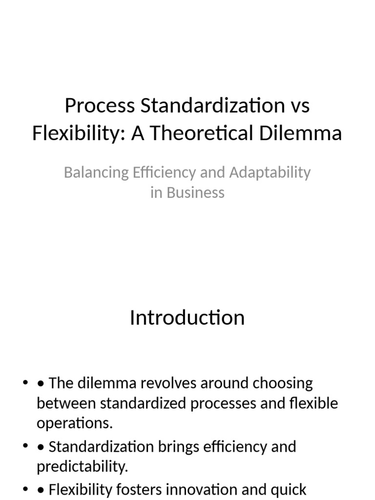 Balancing Process Standardization and Flexibility | PDF ...