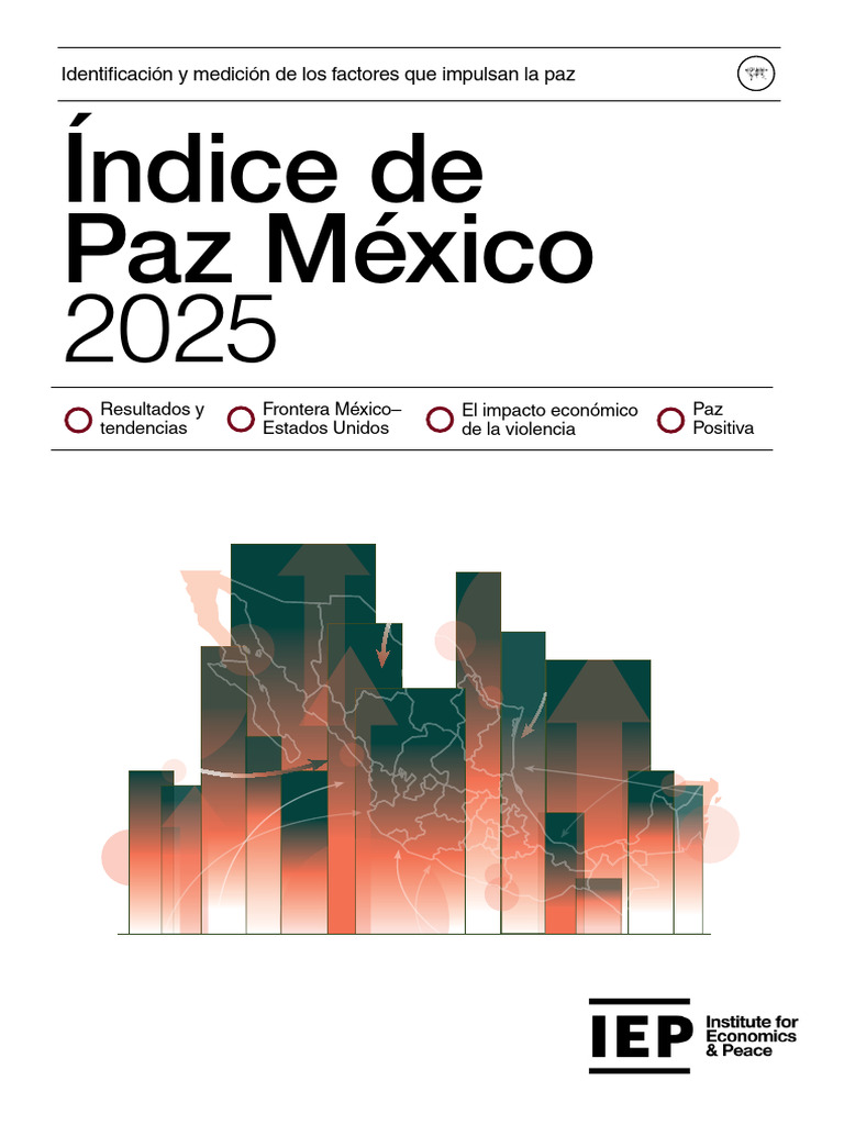 Índice de Paz México 2025: Análisis y Tendencias | PDF | México