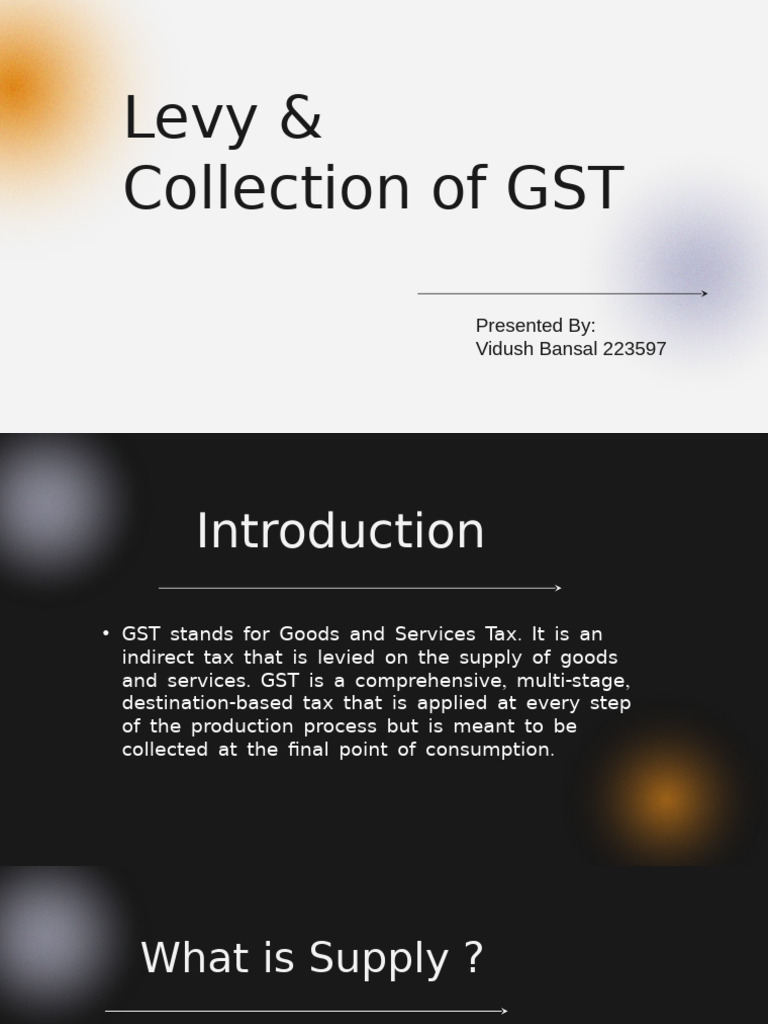 GST Levy and Collection Overview | PDF | Taxes | Value Added Tax
