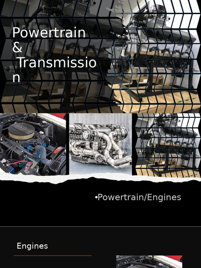 Powertrain and Drivetrain | PDF | Internal Combustion Engine | Engines