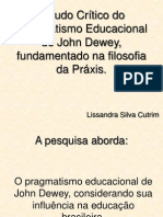 Slides Da Semana Universitária (Pragma Educ. de Dewey)