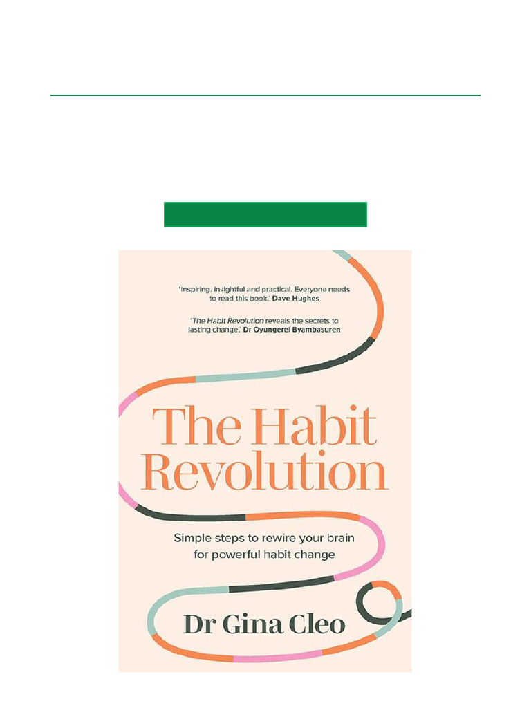 Hot Pick The Habit Revolution Simple Steps To Rewire Your Brain For