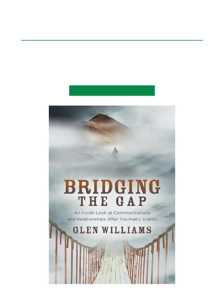 (Hot Now) Bridging The Gap An Inside Look at Communications and ...