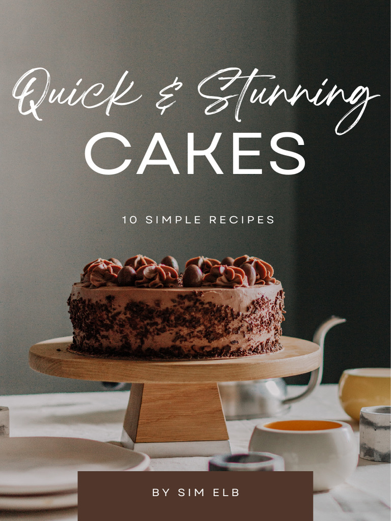 10 Easy Cake Recipes for Everyone | PDF | Cakes | Baking