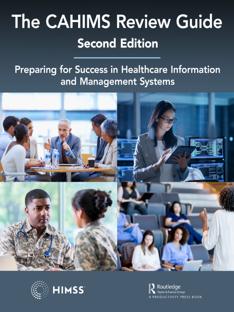 HIMSS. - The CAHIMS Review Guide - Preparing For Success in Healthcare ...