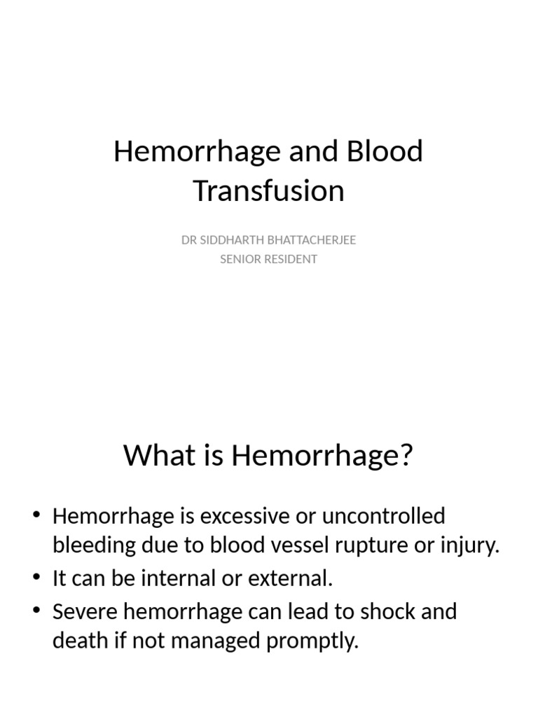Hemorrhage Management and Blood Transfusion | PDF | Bleeding | Haemophilia