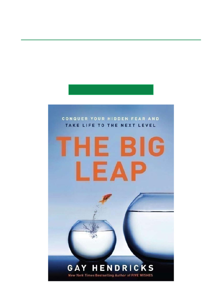 Research The Big Leap Conquer Your Hidden Fear and Take Life To The ...