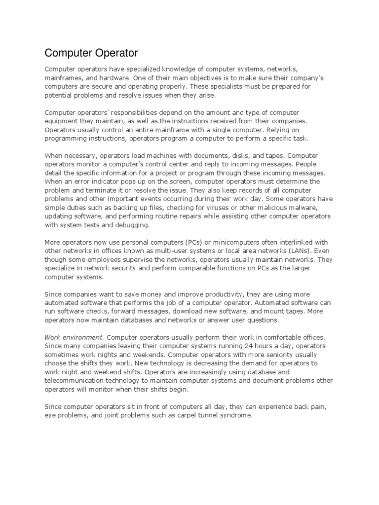 Computer Operator: Work Environment. Computer Operators Usually Perform ...
