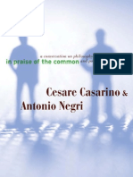 Cesare Casarino, Antonio Negri-In Praise of The Common A Conversation On Philosophy and Politics-Univ of Minnesota Press (2008)