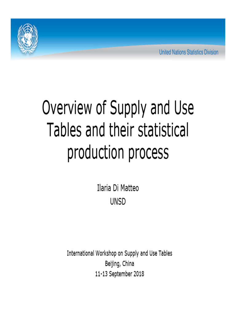 Overview of Supply and Use Tables and Their Statistical Production ...