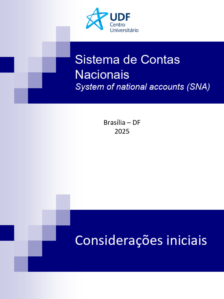 Aula4 - SCN - Sistema de Contas Nacionais - Contabilidade Social - 2025 ...