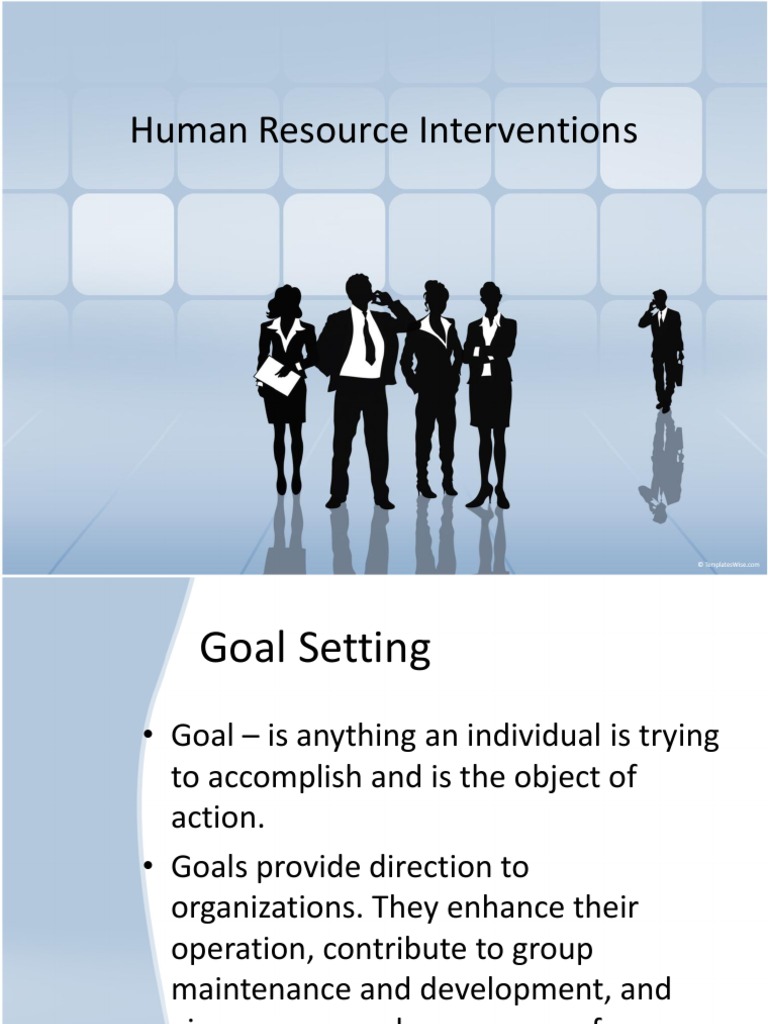 Human Resource Interventions Performance Appraisal Goal Setting