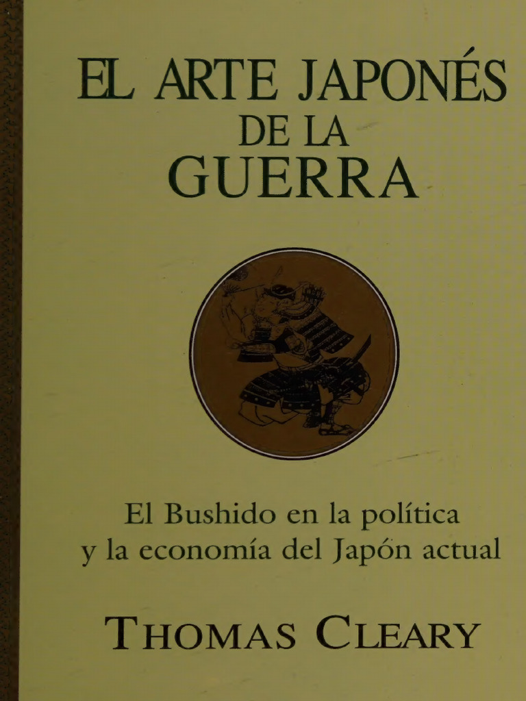 El Arte Japonés de La Guerra - Thomas Cleary - Arca de Sabiduría ...