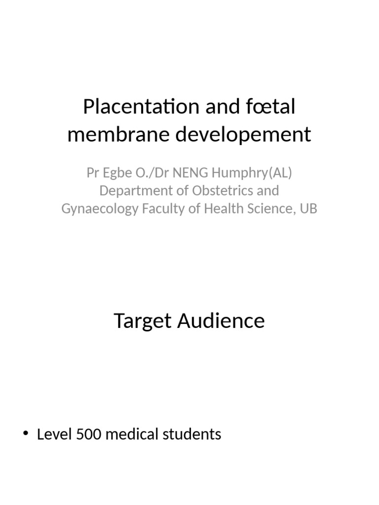 Placenta and Foetal Membrane Developement | PDF | Placenta | Anatomy