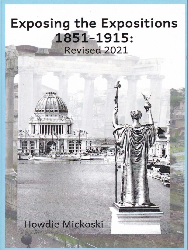 Howdie Mickoski - Exposing-The-Expositions-1851-1915 | PDF