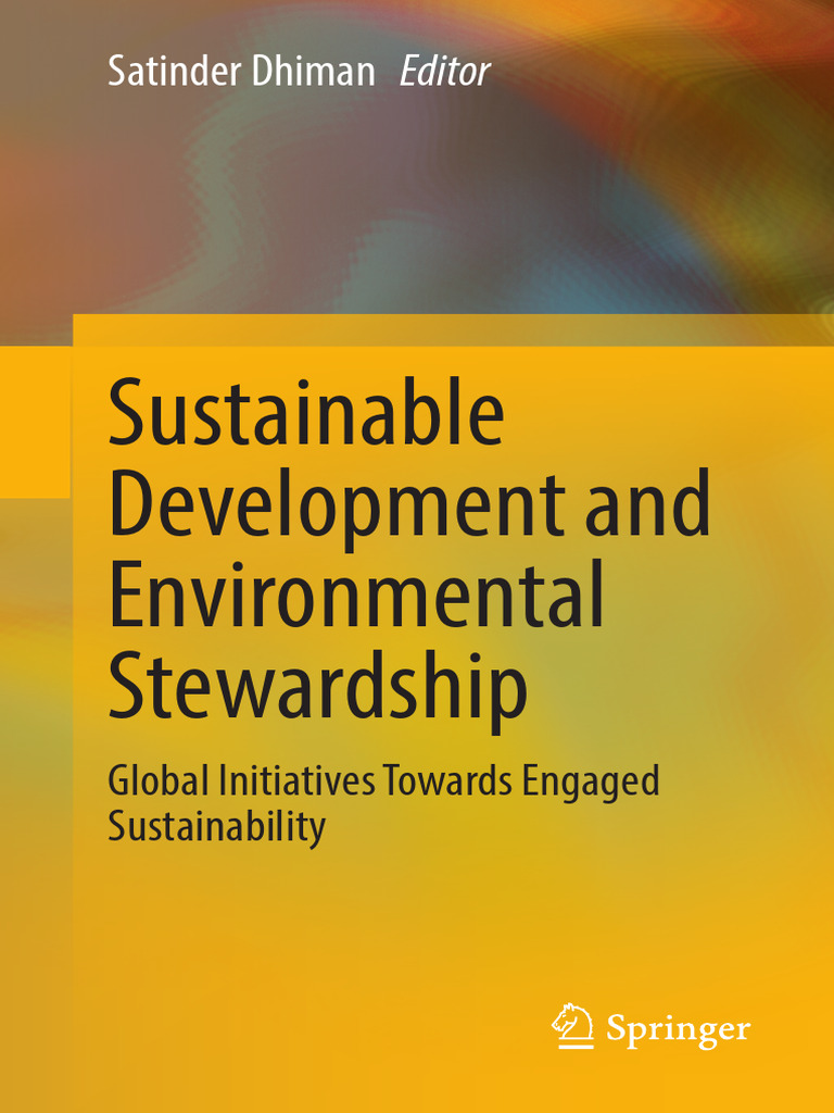 Sustainable Development and Environmental Stewardship: Satinder Dhiman ...