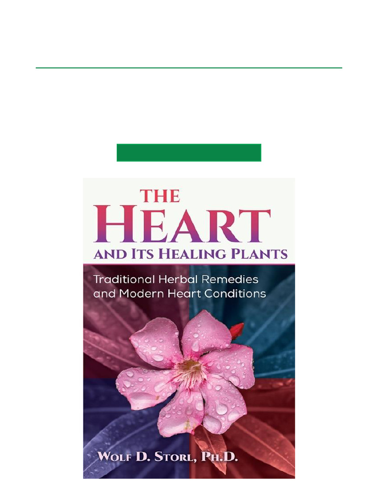 Best Offer The Heart and Its Healing Plants Traditional Herbal Remedies ...