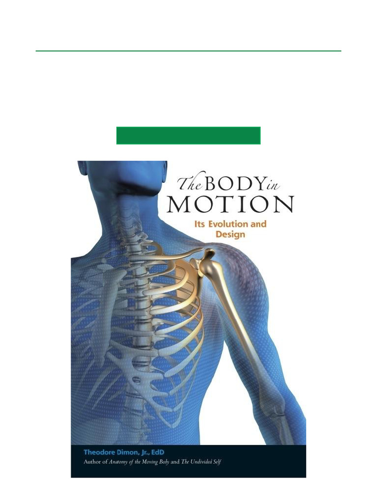 Body in Motion: Evolution & Design | PDF