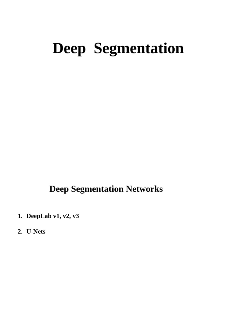 Deep Segmentation | PDF | Image Segmentation | Machine Learning