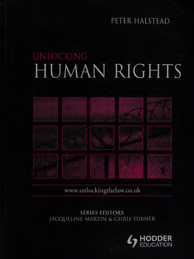 Unlocking Human Rights - Halstead, Peter - Taylor & Francis (Unlimited ...