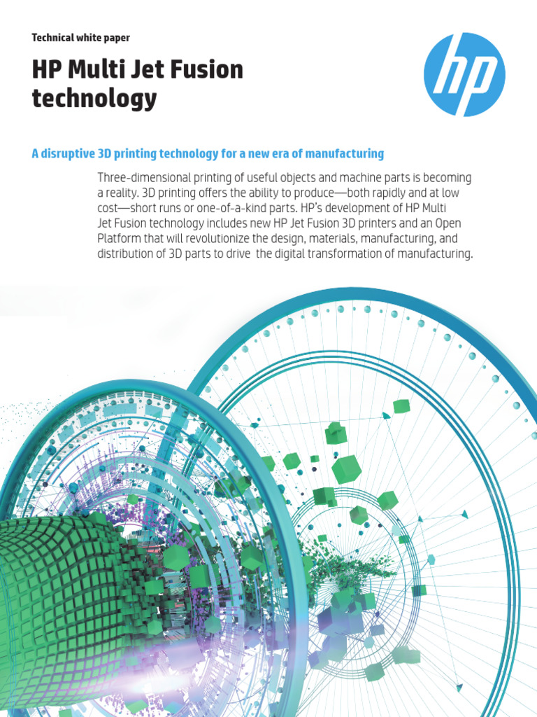 HP Multi Jet Fusion 3D Printing Technology White Paper | PDF | 3 D ...