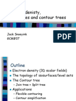 Electron Denisty, Isosurfaces and Contour Trees: Jack Snoeyink GCMB'07