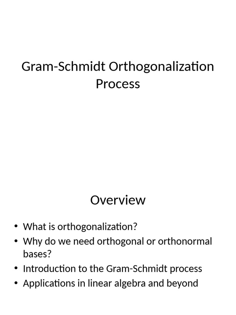 Gram-Schmidt Orthogonalization Guide | PDF