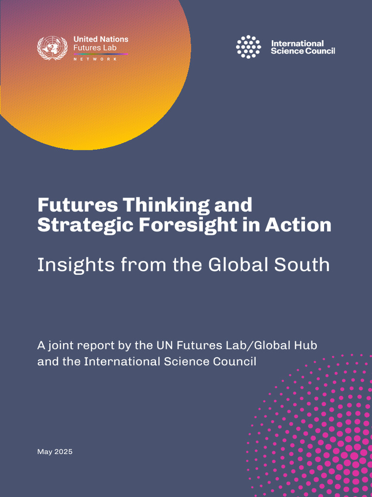 Report Futures Thinking and Strategic Foresight in Action 1747077697 ...