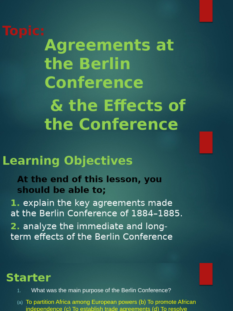 Agreements at The Berlin Conference and The Effects of The Conference ...