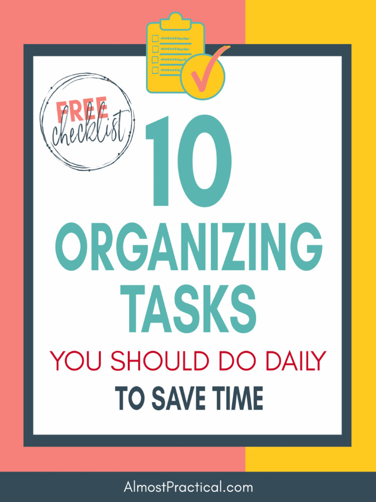 AlmostPractical 10 Organizing Tasks | PDF