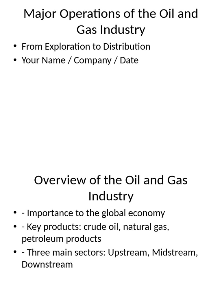Oil and Gas Industry Operations Overview | PDF