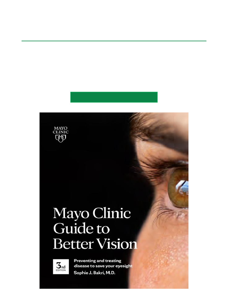 Limited Get Mayo Clinic Guide To Better Vision, 3rd Ed Preventing and