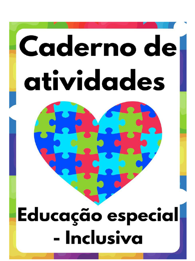 CADERNO DE ATIVIDADES EDUCACAO ESPECIAL INCLUSIVA FCJLGP | PDF
