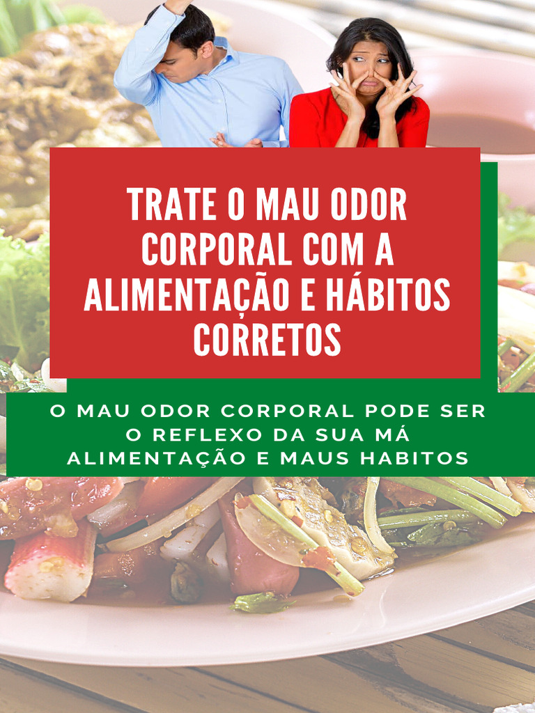 Combata o Mau Odor Corporal com Alimentação | PDF | Corpo humano | Magnésio