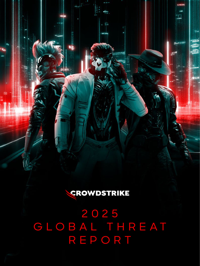 CrowdStrike 2025 Global Threat Report | PDF | Malware | Security