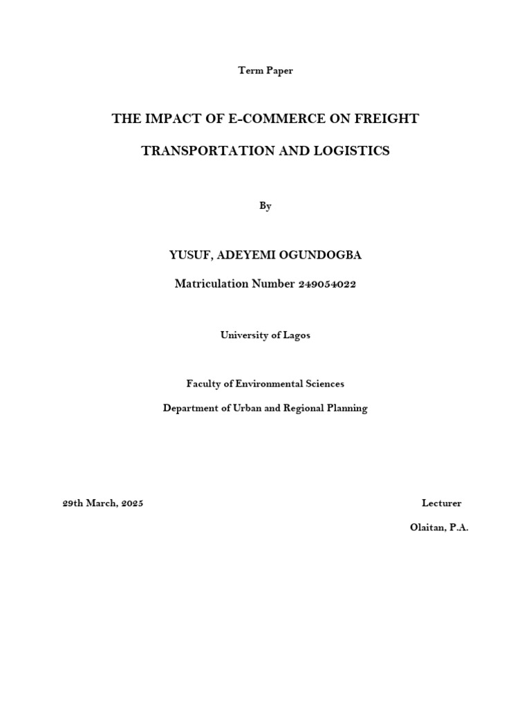 The Impact of E-Commerce On Freight Transportation and Logistics | PDF ...